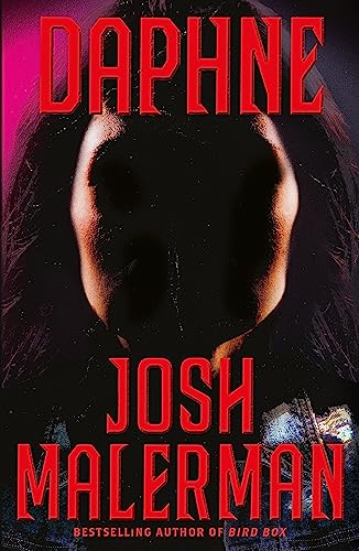 Book cover for “Daphne” by Josh Malerman, featuring a shadowed face.