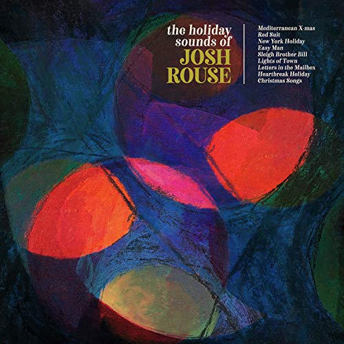 "Album cover with abstract blue and red shapes, featuring 'Josh Rouse' in yellow text."