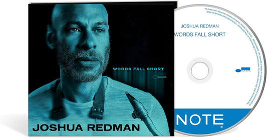 CD cover for Joshua Redman’s “Words Fall Short” featuring his portrait.