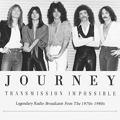 Black and white photo of band Journey, album "Transmission Impossible" cover.