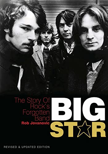 Book cover featuring a black and white photo of four young men, “Big Star.”