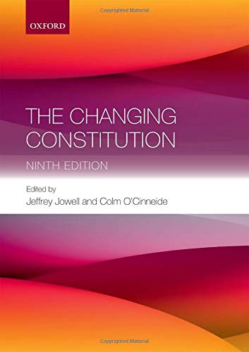 Book cover: "The Changing Constitution," ninth edition, Oxford University Press.