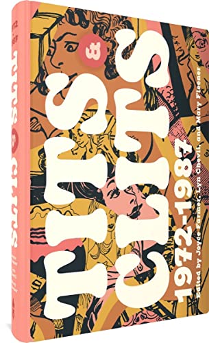 Book cover with illustrated faces and bold, wavy text: “Tits & Clits 1972-1987.”