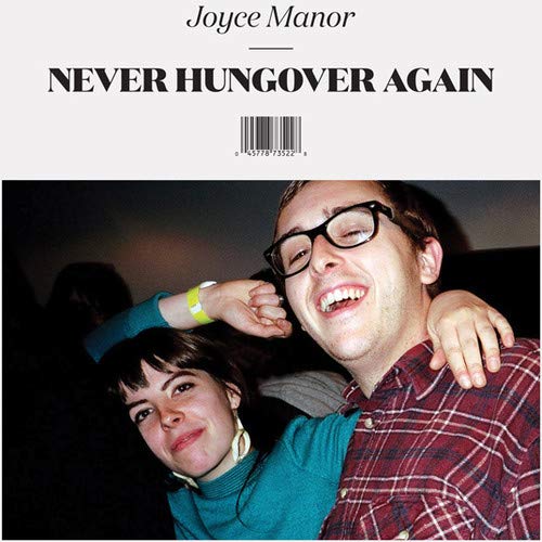Album cover for Joyce Manor’s “Never Hungover Again” featuring a candid portrait.