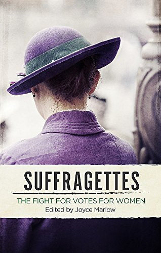 Book cover depicting a woman in period clothing, titled "Suffragettes.