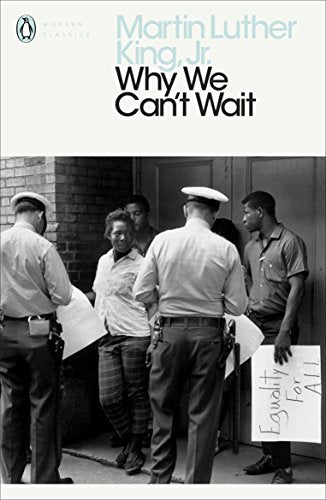 Book cover: “Why We Can’t Wait” by Martin Luther King Jr., protest scene.