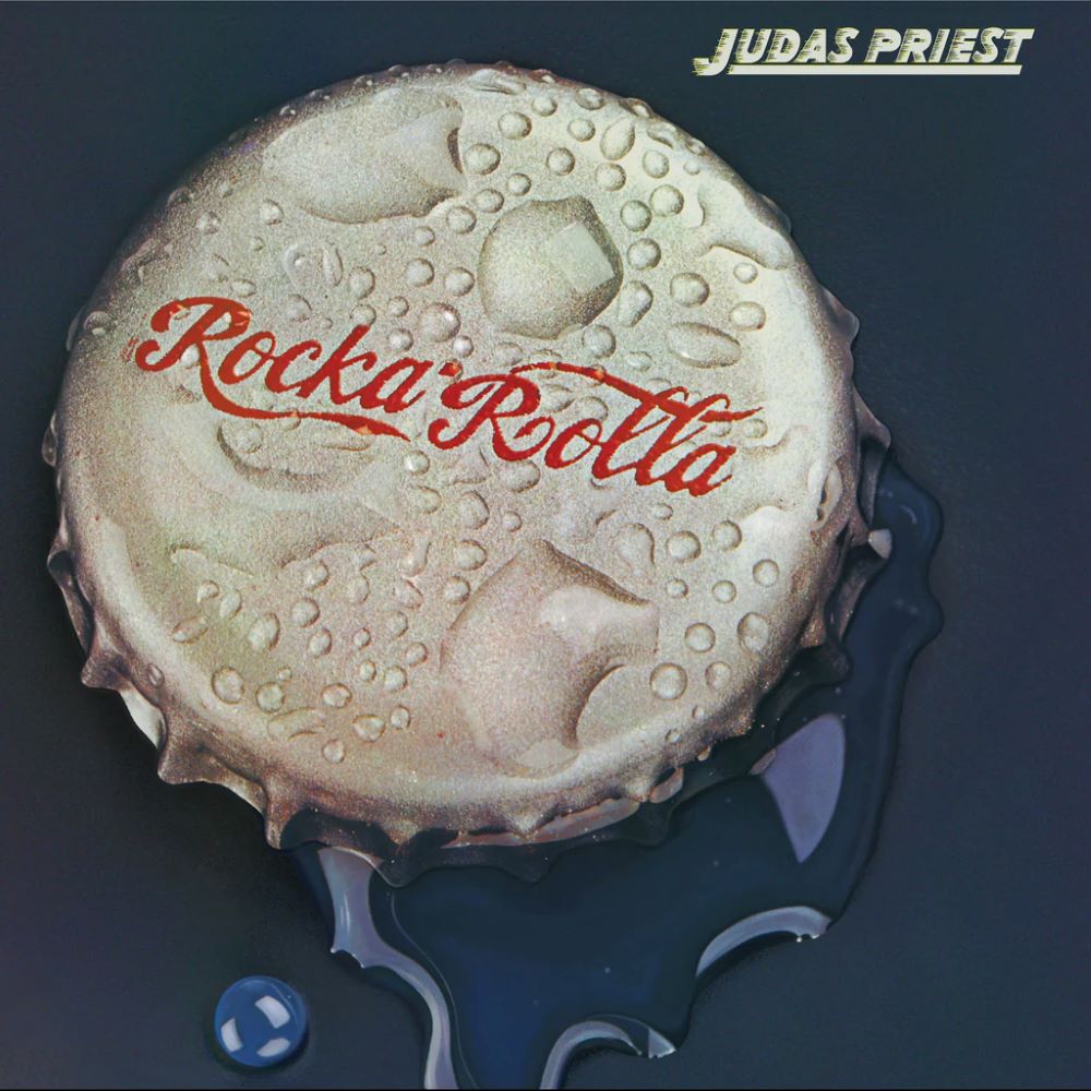 Judas Priest’s “Rocka Rolla” album cover: a soda bottle cap with condensation.