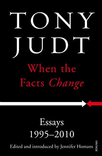 Black book cover with white text: "Tony Judt, When the Facts Change, Essays 1995-2010".