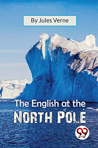 Book cover: icy landscape with title "The English at the North Pole".