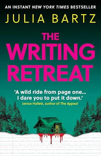 Book cover for The Writing Retreat by Julia Bartz featuring a house and trees.