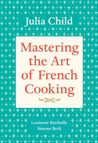 Cover of "Mastering the Art of French Cooking, Volume 1" by Julia Child.
