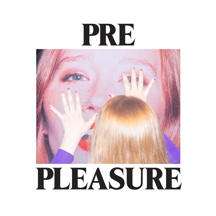 Album cover for Julia Jacklin’s “Pre Pleasure” featuring a distorted portrait.