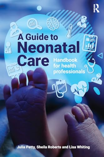 Book cover showing a newborn's feet with medical icons and title A Guide to Neonatal Care.