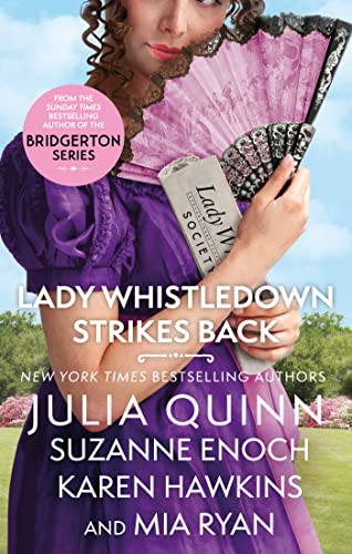 Book cover featuring a woman with a fan and text: “Lady Whistledown Strikes Back.”