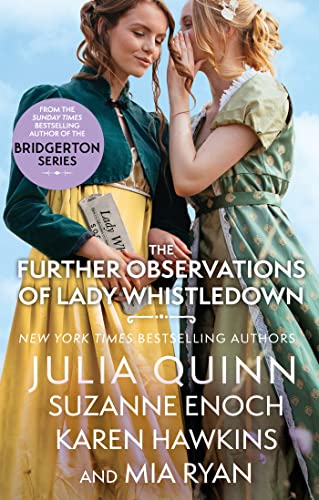 Book cover featuring two women in Regency-era dresses, title "The Further Observations of Lady Whistledown.