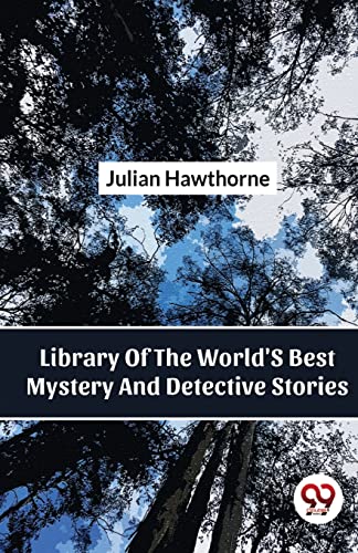 Book cover with trees and text: "Library Of The World's Best Mystery...