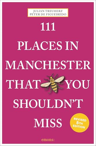 Book cover for 111 Places in Manchester That You Shouldn't Miss with a bee illustration.