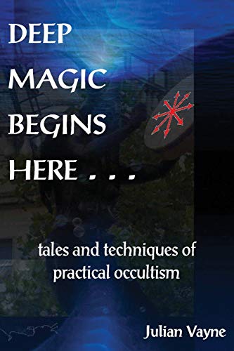 Book cover: "Deep Magic Begins Here" with occult imagery and text.