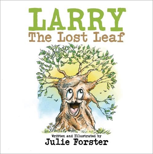 Book cover featuring a smiling tree with green leaves, titled "Larry The Lost Leaf".