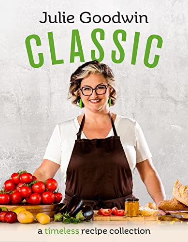 Book cover featuring author Julie Goodwin with tomatoes and baked goods.