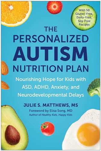 Book cover with title "The Personalized Autism Nutrition Plan" and surrounding fruits & vegetables.