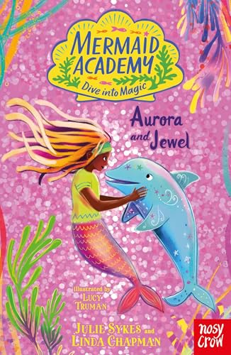 Book cover: mermaid with dolphin, pink sparkly background, "Mermaid Academy.