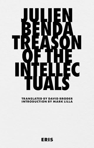 Book cover: "Treason of the Intellectuals" by Julien Benda, black text on white.
