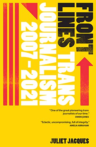 Yellow book cover with bold red and black text: "Front Lines: Trans Journalism.