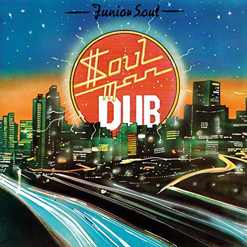 "Album cover with cityscape, highway, and neon 'Soul Man Dub' sign under starry sky."