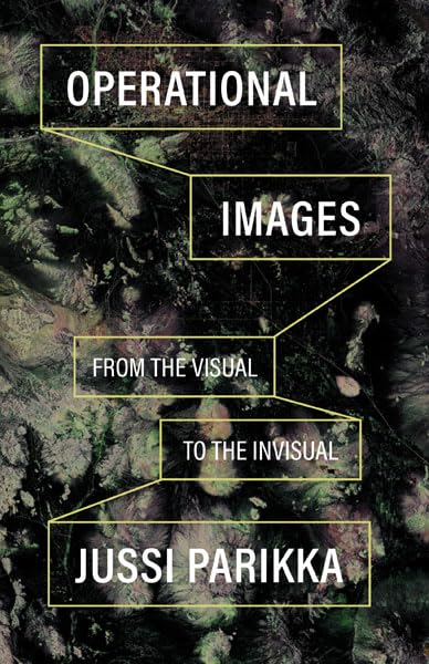 Book cover: "Operational Images" by Jussi Parikka, abstract green texture.