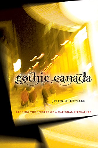Book cover for "Gothic Canada" with a blurry, golden-toned street scene.