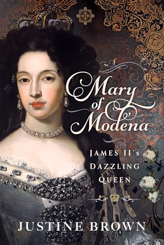 Book cover featuring a portrait of Mary of Modena, a historical queen.