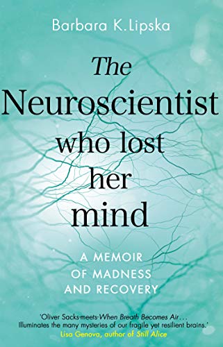 Book cover: “The Neuroscientist Who Lost Her Mind” with brain imagery.