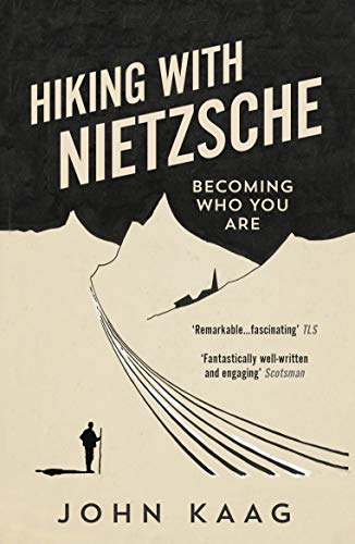 Book cover featuring a hiker walking toward mountains with the title Hiking with Nietzsche.