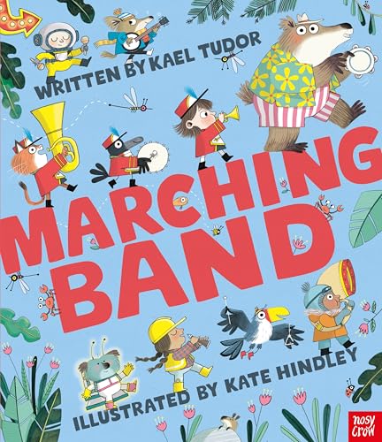 Animal musicians in a colorful marching band illustrated children’s book cover.