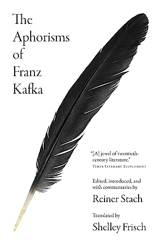 Book cover: "The Aphorisms of Franz Kafka" with a feather image.
