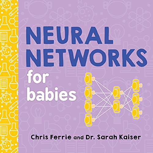 Book cover titled Neural Networks for Babies featuring a diagram of connected yellow pacifiers.