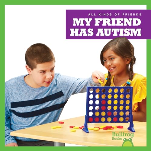 Book cover: two children playing Connect Four, titled "My Friend Has Autism.