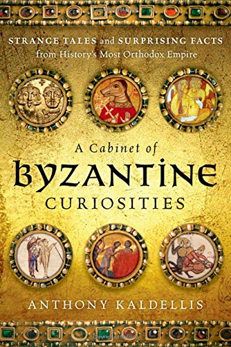 Book cover: "A Cabinet of Byzantine Curiosities" with ornate, circular imagery.