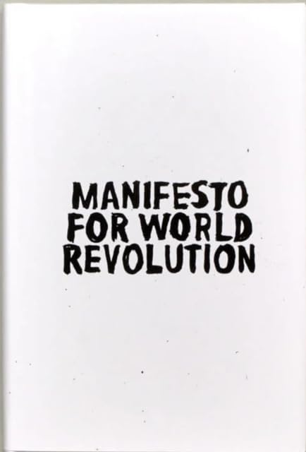 A white book cover featuring the title Manifesto for World Revolution in black lettering.