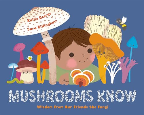 Book cover with illustrated child surrounded by colorful mushrooms and a bee.