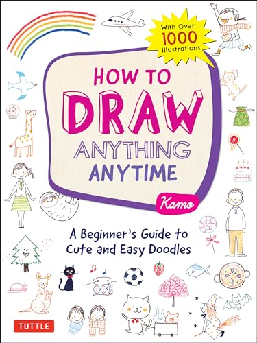 Book cover titled How to Draw Anything Anytime surrounded by many small, colorful doodles.