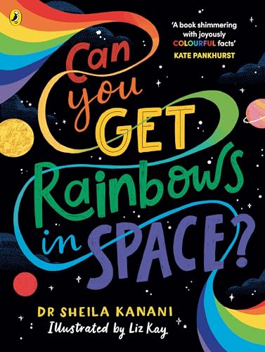 Book cover with colourful, hand-drawn text asking "Can you GET Rainbows in SPACE?".