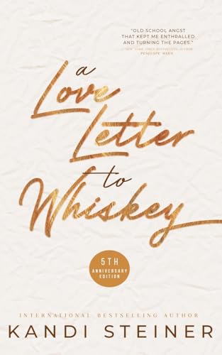 Book cover with gold script title "A Love Letter to Whiskey.