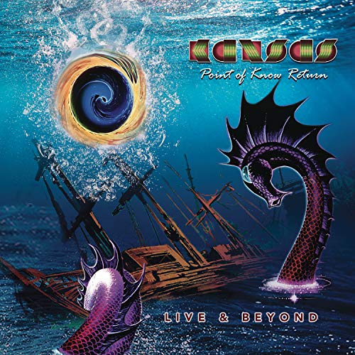 Album cover for Kansas’ “Point of Know Return Live & Beyond” featuring underwater scene.
