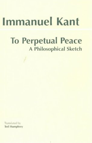 Book cover: “To Perpetual Peace” by Immanuel Kant, cream background.