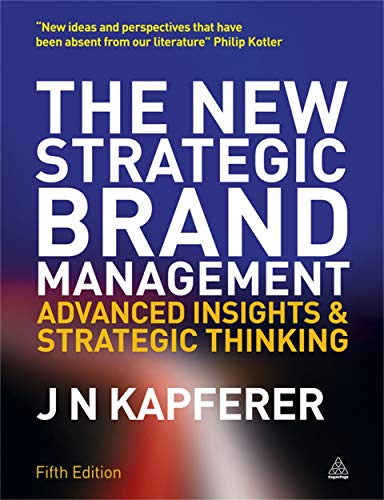 Book cover: “The New Strategic Brand Management,” fifth edition, by J N Kapferer.