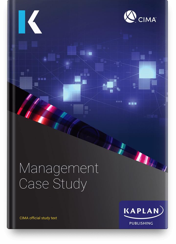 Book cover: "Management Case Study" with Kaplan and CIMA logos.