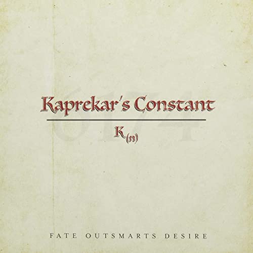 CD cover: “Kaprekars Constant - Fate Outsmarts Desire” with red text.