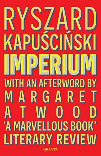 Book cover: "Imperium" by Ryszard Kapuściński, red background, yellow text.